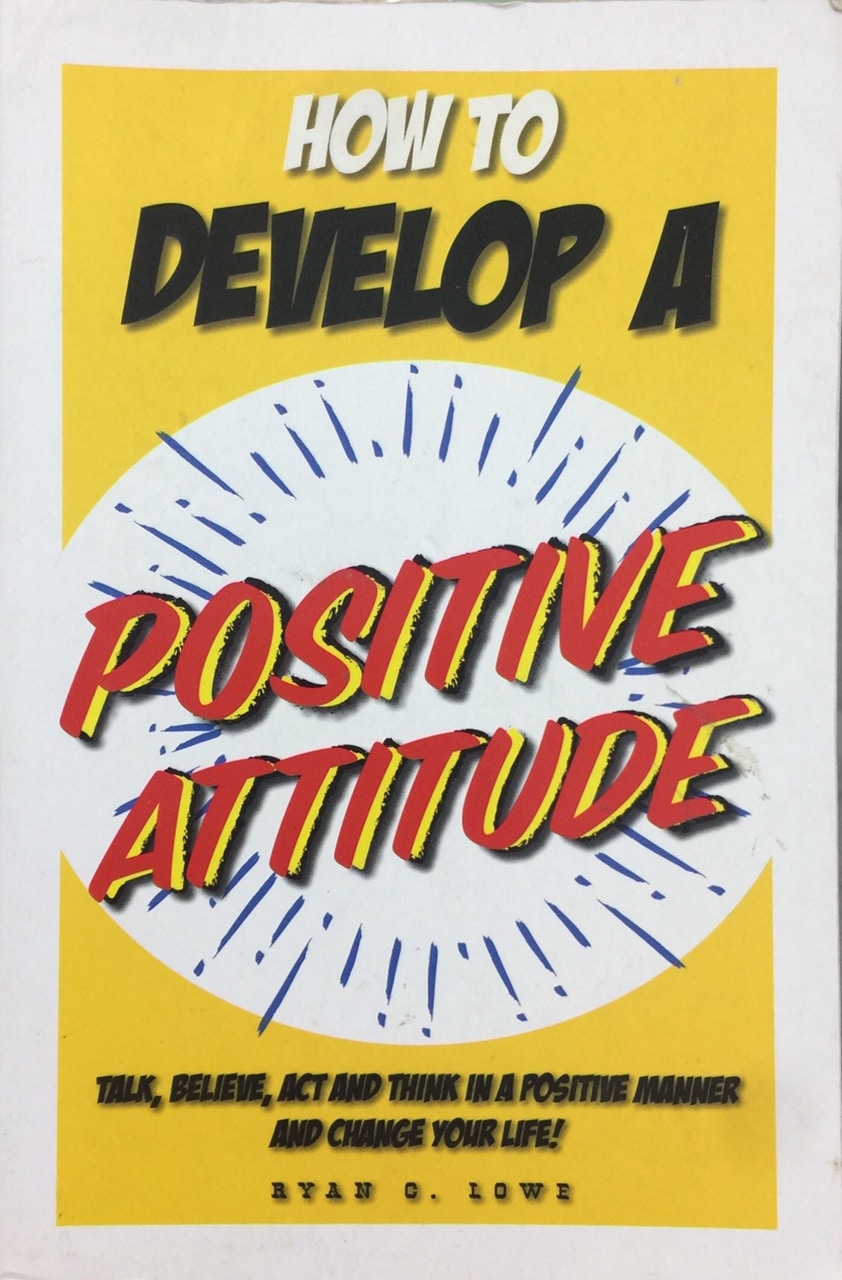 how-to-develope-a-positive-attitude-books-n-bobs