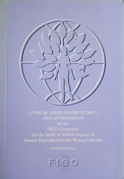 Ethical Issues In Obstetrics And Gynecology - Books N Bobs