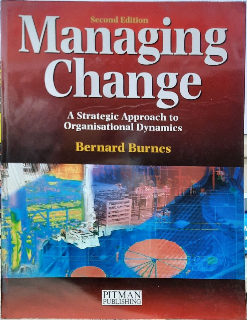 Managing Change: A Strategic Approach To Organisational Dynamics 2nd Ed ...