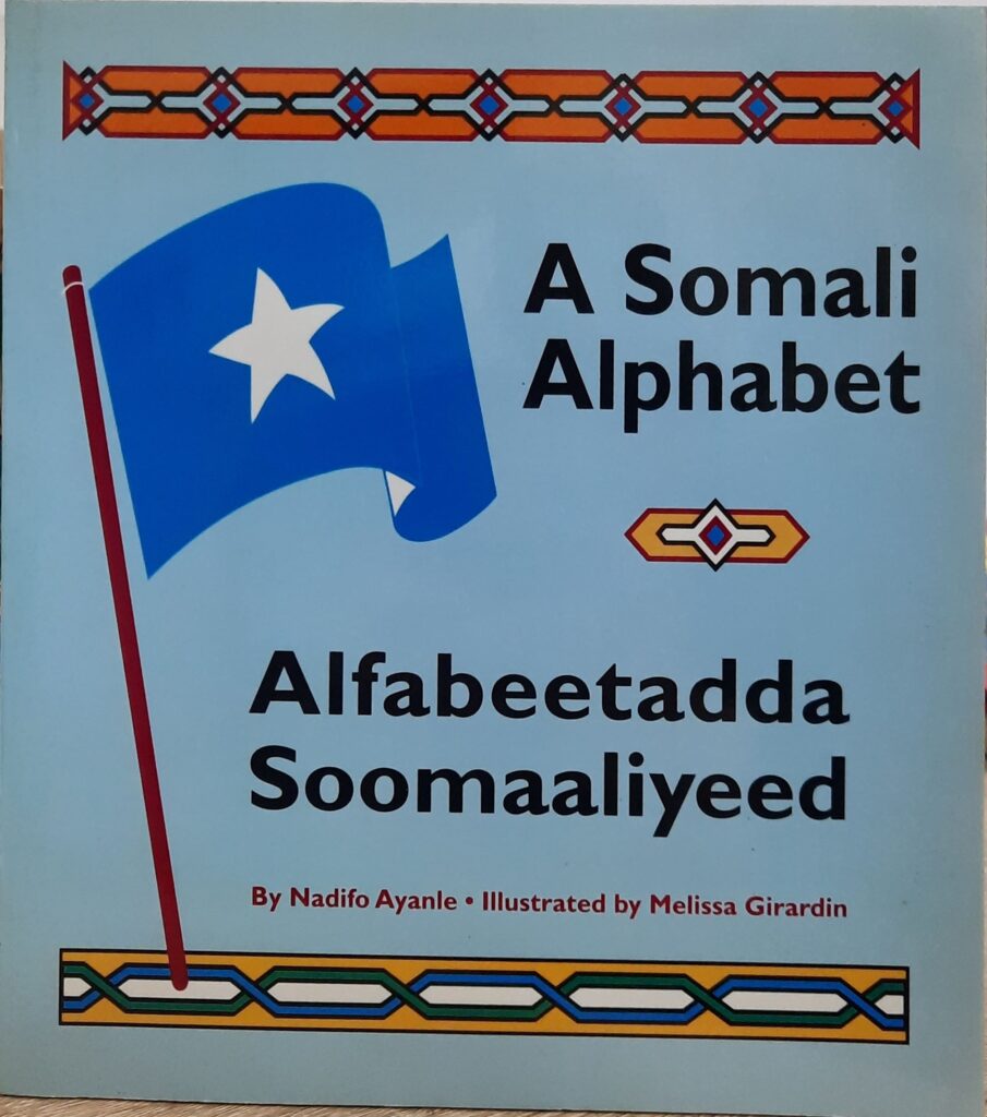 A Somali Alphabet (Alfabeetadda Soomaaliyeed) - Books n Bobs