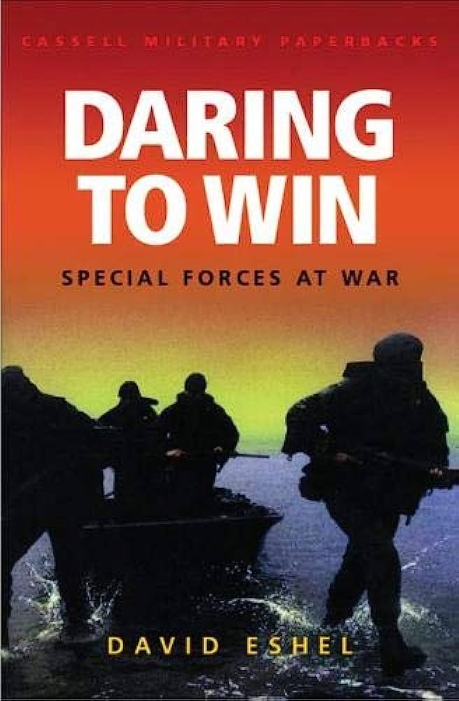 Daring to Win: Special Forces at War - Books n Bobs