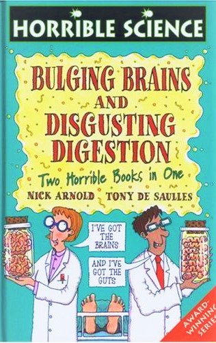 Horrible Science: Bulging Brains and Disgusting Digestion - Books n Bobs