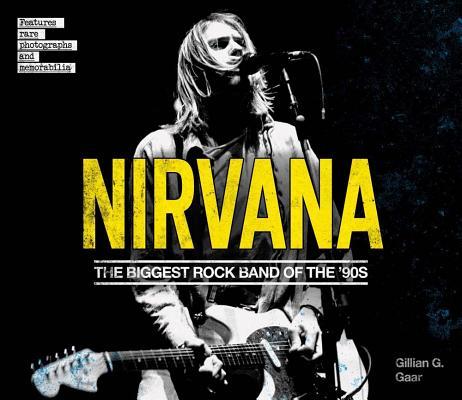 Nirvana: The Biggest Rock Band of the 90's - Books n Bobs