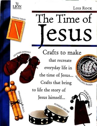 The Time of Jesus: Crafts to Make - Books n Bobs