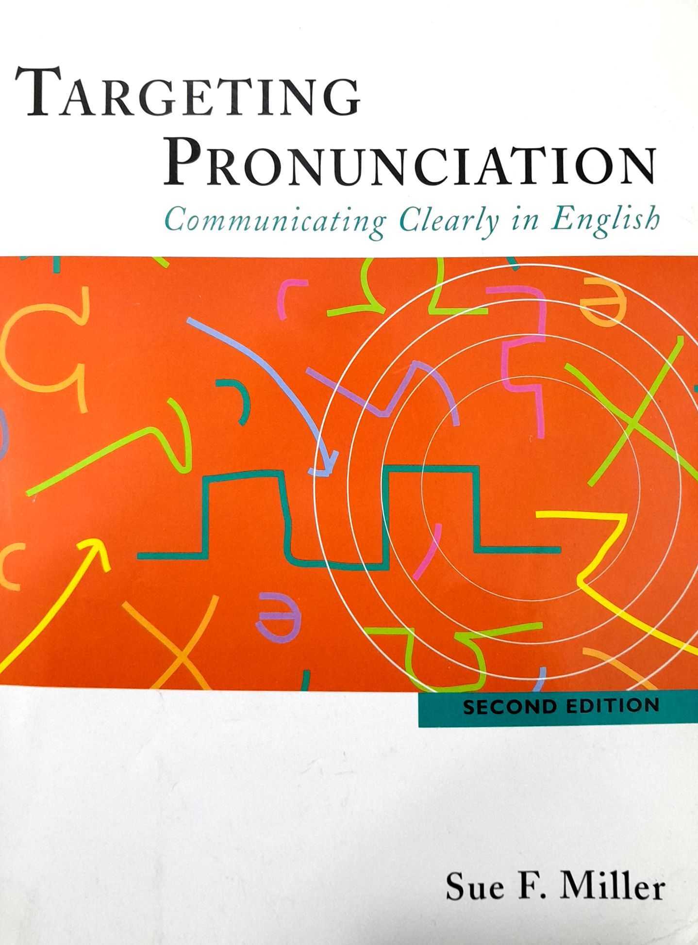 Targeting Pronunciation Communicating Clearly In English