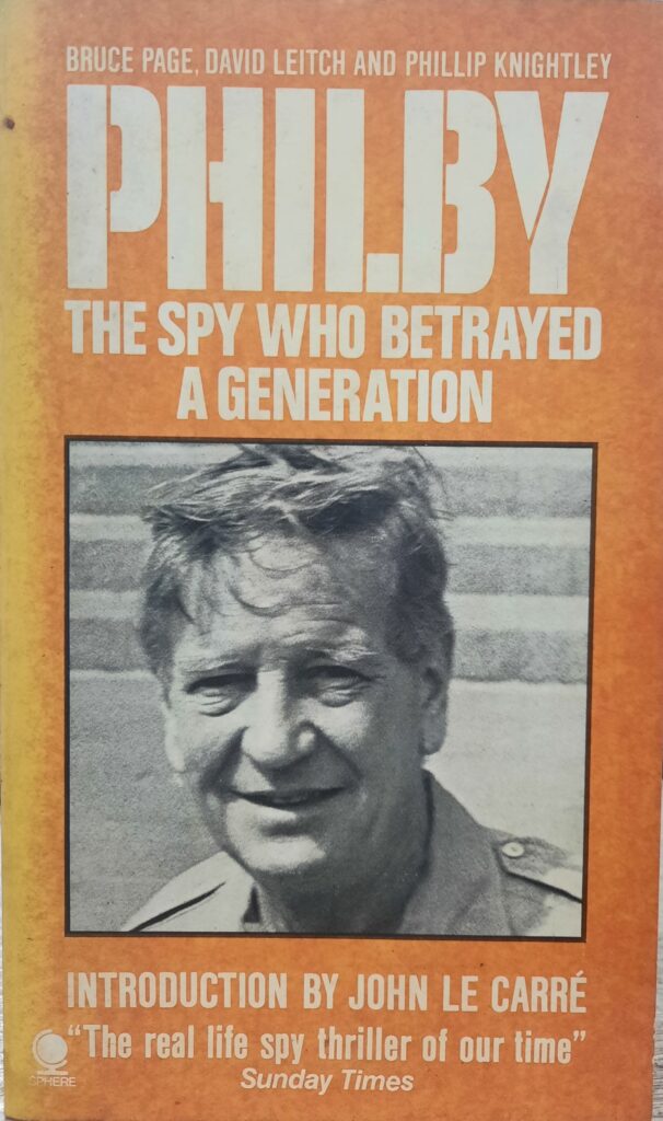 Philby The Spy Who Betrayed A Generation Books N Bobs   Philby The Spy Who Betrayed A Generation 1706494532 606x1024 