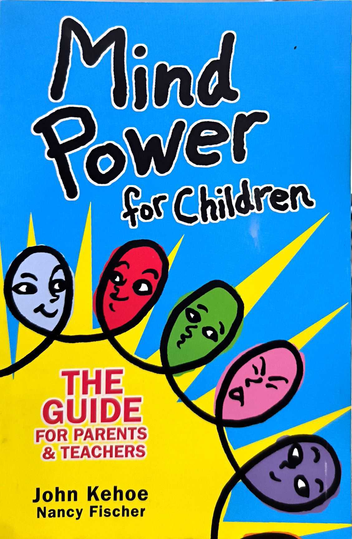 Mind Power for Children: The Guide for Parents & Teachers - Books n Bobs